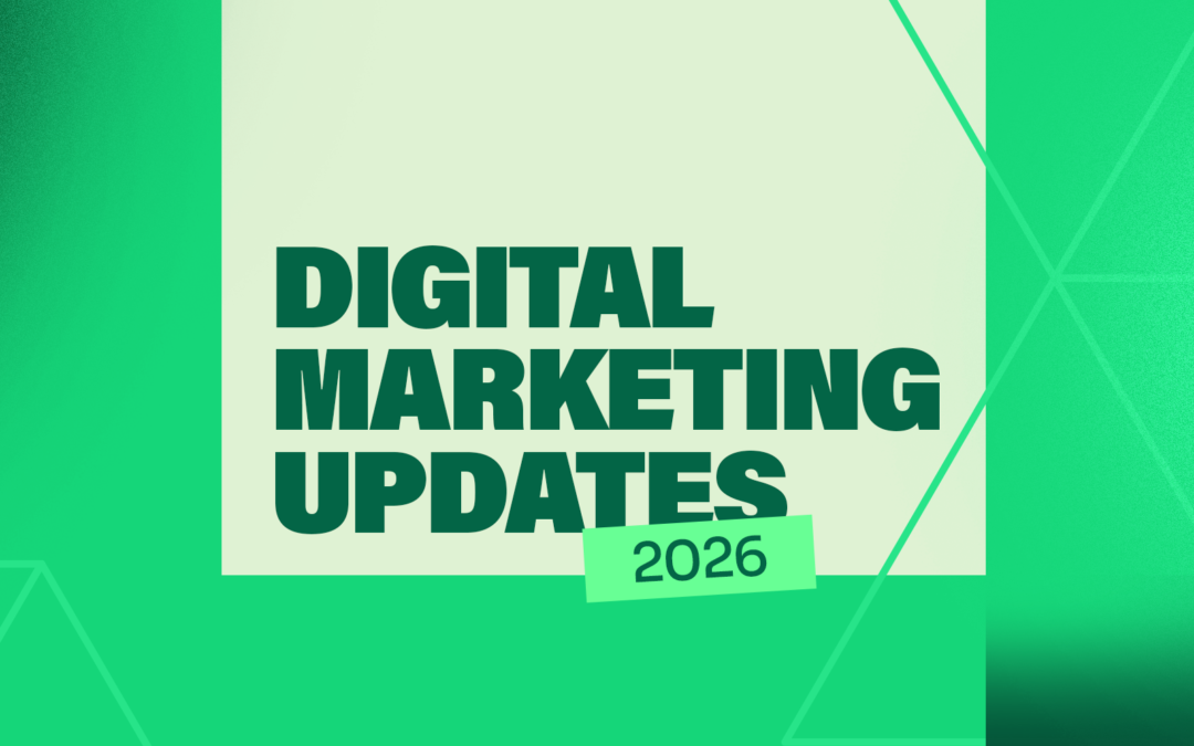 Digital Marketing Updates 2026